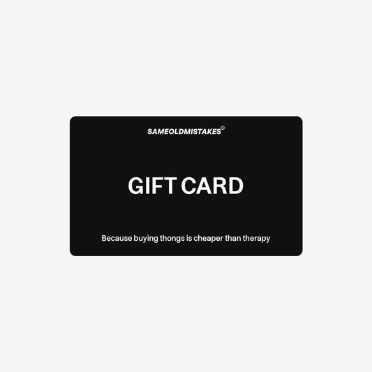 Same Old Gift Card - sameoldmistakes